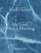My Lord, What a Morning SAA choral sheet music cover